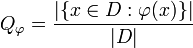 Q_{\varphi}=\frac{|\{x\in D:\varphi(x)\}|}{|D|}\,\!