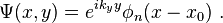 \Psi(x,y)=e^{ik_y y} \phi_n(x-x_0)~. 