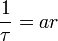 \frac{1}{\tau} = ar