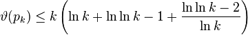 \vartheta(p_k)\le k\left( \ln k+\ln\ln k-1+\frac{\ln\ln k-2}{\ln k}\right)