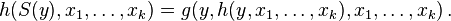 h (S(y), x_1, \ldots, x_k) = g (y, h (y, x_1, \ldots, x_k), x_1, \ldots, x_k) \,.