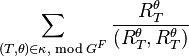 \sum_{(T,\theta)\in \kappa, \bmod G^F} {R_T^\theta\over (R_T^\theta,R_T^\theta)}