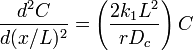 \frac{d^2C}{d(x/L)^2} = \left (\frac{2k_1L^2}{rD_c} \right) C