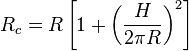 R_c = R\left[1 + \left(\frac{H}{2 \pi R} \right)^2\right]