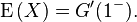  \operatorname{E}\left(X\right) = G'(1^-).