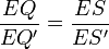 \frac{EQ}{EQ^\prime}=\frac{ES}{ES^\prime}