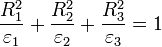 \frac{R_{1}^{2}}{\varepsilon _{1}}+\frac{R_{2}^{2}}{\varepsilon _{2}}+\frac{R_{3}^{2}}{\varepsilon _{3}}=1