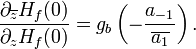 \displaystyle{{\partial_{\overline{z}}H_f (0)\over \partial_{z} H_f(0)}=g_b\left(-{a_{-1}\over \overline{a_{1}}}\right).}