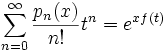 \sum_{n=0}^\infty {p_n(x) \over n!}t^n=e^{xf(t)}