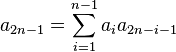 a_{2n-1}=\sum_{i=1}^{n-1} a_i a_{2n-i-1}