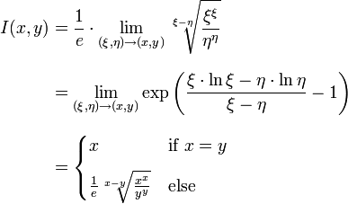 
\begin{align}
I(x,y)
&=
\frac{1}{e}\cdot
\lim_{(\xi,\eta)\to(x,y)}
\sqrt[\xi-\eta]{\frac{\xi^\xi}{\eta^\eta}}
\\[8pt]
&=
\lim_{(\xi,\eta)\to(x,y)}
\exp\left(\frac{\xi\cdot\ln\xi-\eta\cdot\ln\eta}{\xi-\eta}-1\right)
\\[8pt]
&=
\begin{cases}
x & \text{if }x=y \\[8pt]
\frac{1}{e} \sqrt[x-y]{\frac{x^x}{y^y}} & \text{else}
\end{cases}
\end{align}
