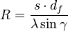 R = \frac{s \cdot d_f}{\lambda \sin \gamma}