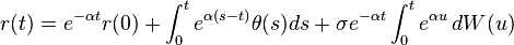  r(t) = e^{-\alpha t}r(0) +  \int_{0}^{t}e^{\alpha(s-t)}\theta(s)ds + \sigma e^{-\alpha t}\int_0^t e^{\alpha u}\,dW(u)\,\!