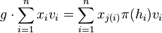  g\cdot\sum_{i=1}^n x_i v_i=\sum_{i=1}^n x_{j(i)} \pi(h_i) v_i