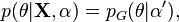 p(\theta|\mathbf{X},\alpha) = p_G(\theta|\alpha'),