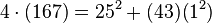 4\cdot (167) = 25^2 + (43)(1^2)