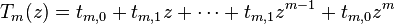 T_m(z)=t_{m,0}+t_{m,1} z + \cdots + t_{m,1} z^{m-1}+t_{m,0} z^m 