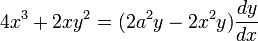  4 x^3 + 2 x y^2 = (2 a^2 y - 2 x^2 y ) \frac{dy}{dx} 