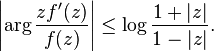 \left|\arg {zf^\prime(z)\over f(z)}\right| \le \log {1+|z|\over 1-|z|}.