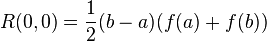 R(0,0) = \frac{1}{2} (b-a) (f(a) + f(b))