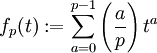 f_p(t):=\sum_{a=0}^{p-1} \left (\frac{a}{p}\right )t^a\,