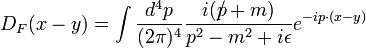  D_{F}(x-y) = \int \frac{d^{4}p}{(2\pi)^{4}} \frac{i(p\!\!\!/ + m)}{p^{2}-m^{2}+i \epsilon}e^{-ip \cdot (x-y)}