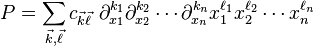 P=\sum_{\vec{k}, \vec{\ell}} c_{\vec{k} \vec{\ell}} \,\, \partial_{x_1}^{k_1} \partial_{x_2}^{k_2} \cdots \partial_{x_n}^{k_n} x_1^{\ell_1} x_2^{\ell_2} \cdots x_n^{\ell_n}