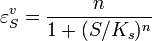 
\varepsilon^v_{S} = \frac{n}{1 + (S/K_s)^n}
