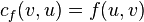 c_f(v,u) = f(u,v)