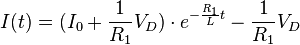 I(t) = (I_0+{1\over R_1} V_D) \cdot e^{- {R_1 \over L} t} - {1 \over R_1} V_D