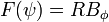 F(\psi)=RB_{\phi}