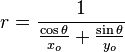 r=\frac{1}{\frac{\cos\theta}{x_o}+\frac{\sin\theta}{y_o}}