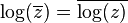 \log(\overline{z}) = \overline{\log(z)}\,\!