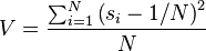 V=\frac{\sum_{i=1}^N\left(s_i-1/N\right)^2}N