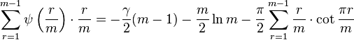 
\sum_{r=1}^{m-1}\psi \left(\frac{r}{m}\right)\cdot \frac{r}{m}=-\frac{\gamma}{2}(m-1)-\frac{m}{2}\ln m -\frac{\pi}{2}\sum_{r=1}^{m-1} \dfrac{r}{m}\cdot\cot\dfrac{\pi r}{m}
 