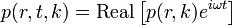 p(r,t,k) = \operatorname{Real}\left[p(r,k) e^{i\omega t}\right]