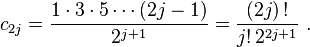  c_{2j}=\frac{ 1 \cdot 3 \cdot 5 \cdots (2j-1)}{2^{j+1}}=\frac{(2j)\,!}{j!\, 2^{2j+1}} \ . 