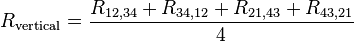 R_{\text{vertical}} = \frac{R_{12,34} + R_{34,12} + R_{21,43} + R_{43,21}}{4}