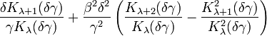 \frac{\delta K_{\lambda+1}(\delta \gamma)}{\gamma K_\lambda(\delta\gamma)} + \frac{\beta^2\delta^2}{\gamma^2}\left( \frac{K_{\lambda+2}(\delta\gamma)}{K_{\lambda}(\delta\gamma)} -
  \frac{K_{\lambda+1}^2(\delta\gamma)}{K_{\lambda}^2(\delta\gamma)} \right)