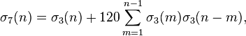 \sigma_7(n)=\sigma_3(n)+120\sum_{m=1}^{n-1}\sigma_3(m)\sigma_3(n-m),