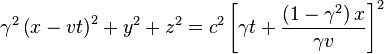  {\gamma^2} \left( x - v t \right)^2 + y^2 + z^2 = c^2 \left[ \gamma t + \frac{ \left( 1 - { \gamma^2} \right)x}{ \gamma v} \right]^2