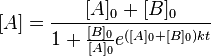 [A]=\frac{[A]_0+[B]_0}{1+\frac{[B]_0}{[A]_0}e^{([A]_0+[B]_0)kt}}
