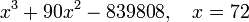 x^3+90x^2-839808,\quad x=72