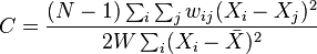  C = \frac{(N-1) \sum_{i} \sum_{j} w_{ij} (X_i-X_j)^2}{2 W \sum_{i}(X_i-\bar X)^2} 