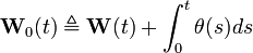 \mathbf{W}_0(t) \triangleq \mathbf{W}(t) + \int_0^t \theta(s)ds  