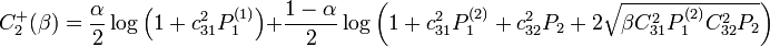 
C_2^+(\beta) = \frac{\alpha}{2} \log \left( 1 + c_{31}^2 P_1^{(1)} \right)
  + \frac{1-\alpha}{2} \log \left( 1 + c_{31}^2 P_1^{(2)} + c_{32}^2 P_2 + 2 \sqrt{ \beta C_{31}^2 P_1^{(2)} C_{32}^2 P_2} \right)
