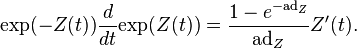 \exp(-Z(t))\frac{d}{dt}\mathrm{exp}(Z(t)) =  \frac{1 - e^{-\mathrm{ad}_{Z}}}{\mathrm{ad}_{Z}}Z'(t).