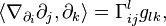 \left \langle \nabla_{ \partial_i }\partial_j, \partial_k \right \rangle = \Gamma^l _{ij} g_{lk},