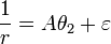 
\frac{1}{r} = A \theta_2 + \varepsilon
