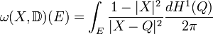 \omega(X,\mathbb{D})(E)=\int_E \frac{1-|X|^2}{|X-Q|^2}\frac{dH^1(Q)}{2\pi}